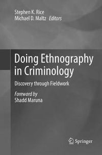 Cover image for Doing Ethnography in Criminology: Discovery through Fieldwork