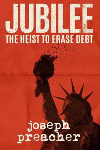 Cover image for Jubilee: The Heist to Erase Debt