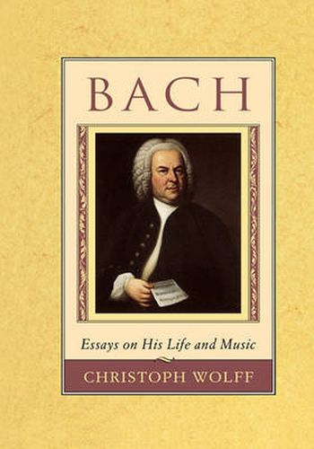 Cover image for Bach: Essays on His Life and Music