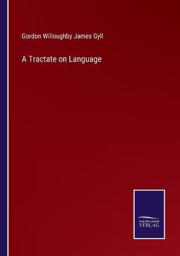 Cover image for A Tractate on Language