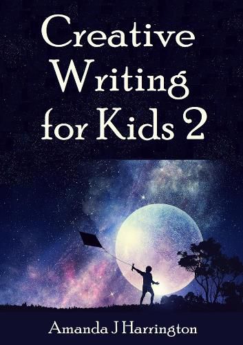 Cover image for Creative Writing for Kids 2