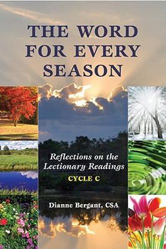 Cover image for The Word for Every Season: Reflections on the Lectionary Readings (Cycle C)
