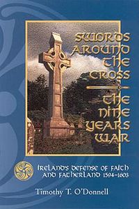 Cover image for Swords Around the Cross: The Nine Years War