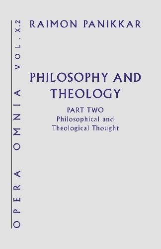 Cover image for Philosophy and Theology: Philosophical and Theological Thought