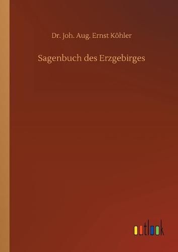 Sagenbuch des Erzgebirges