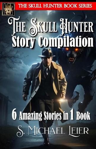 Cover image for The Skull Hunter Story Compilation