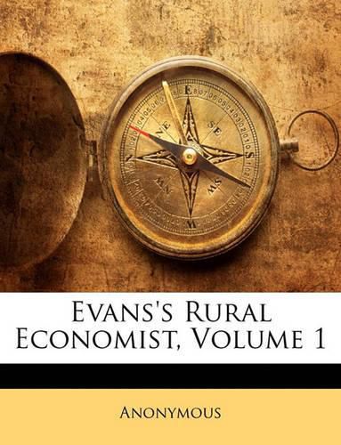 Cover image for Evans's Rural Economist, Volume 1