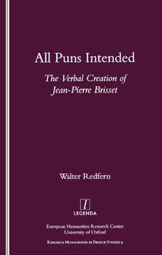 Cover image for All Puns Intended: The Verbal Creation of Jean-Pierre Brisset