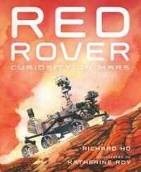 Cover image for Red Rover: Curiosity on Mars