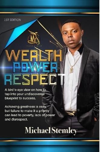 Cover image for WEALTH POWER RESPECT