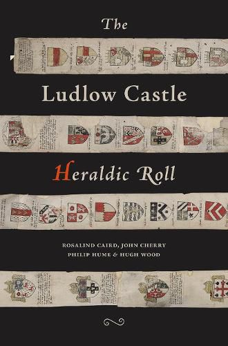 The Ludlow Castle Heraldic Roll