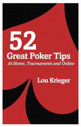 Cover image for 52 Great Poker Tips: At Home, Tournament and Online