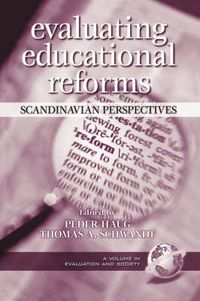 Cover image for Evaluating Educational Reforms: Scandinavian Perspectives