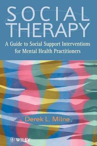 Cover image for Social Therapy: A Guide to Social Support for Mental Health Practioners