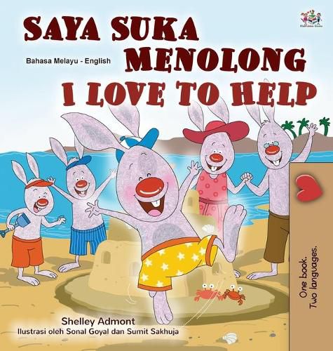 I Love to Help (Malay English Bilingual Children's Book)