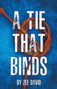 Cover image for A Tie That Binds