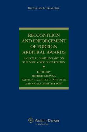 Cover image for Recognition and Enforcement of Foreign Arbitral Awards: A Global Commentary on the New York Convention