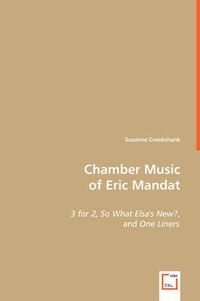 Cover image for Chamber Music of Eric Mandat