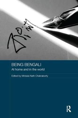 Cover image for Being Bengali: At Home and in the World