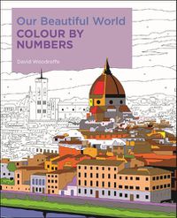 Cover image for Our Beautiful World Colour by Numbers