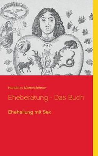 Cover image for Eheberatung - Das Buch: Eheheilung mit Sex