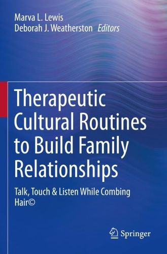 Cover image for Therapeutic Cultural Routines to Build Family Relationships