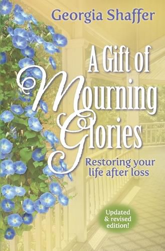 Cover image for A Gift of Mourning Glories