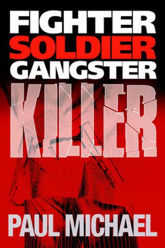Cover image for Fighter, Soldier, Gangster, Killer