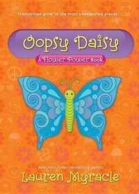 Cover image for Oopsy Daisy: A Flower Power Book