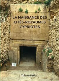 Cover image for La naissance des cites-royaumes cypriotes