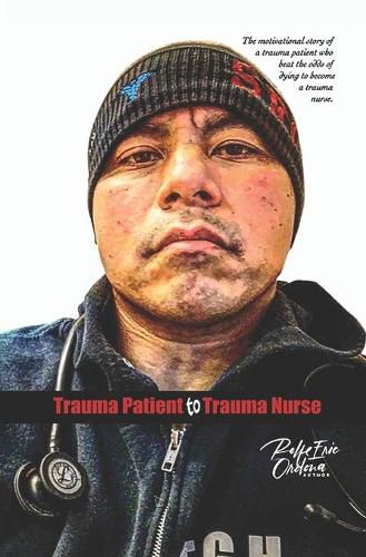 Cover image for Trauma Patient to Trauma Nurse