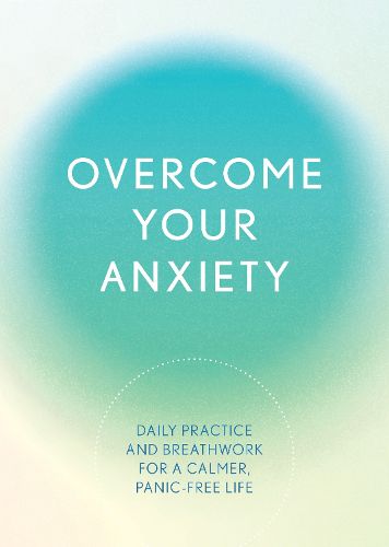 Cover image for Overcome Your Anxiety