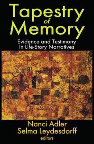 Cover image for Tapestry of Memory: Evidence and Testimony in Life-Story Narratives