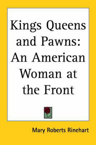 Cover image for Kings Queens and Pawns: An American Woman at the Front