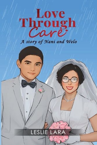 Cover image for Love Through Care