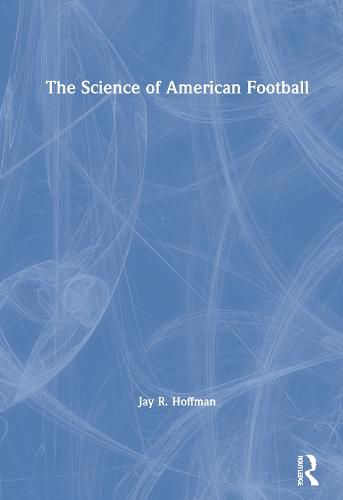 Cover image for The Science of American Football