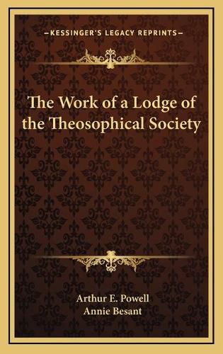 Cover image for The Work of a Lodge of the Theosophical Society