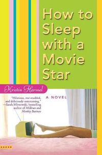 Cover image for How to Sleep with a Movie Star