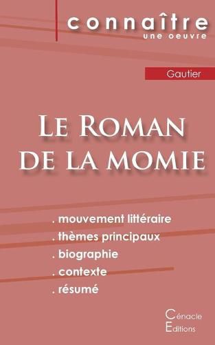 Fiche de lecture Le Roman de la momie de Theophile Gautier (Analyse litteraire de reference et resume complet)