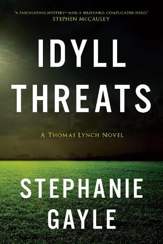 Idyll Threats: A Thomas Lynch Novel