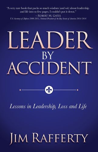 Cover image for Leader by Accident: Lessons in Leadership, Loss and Life