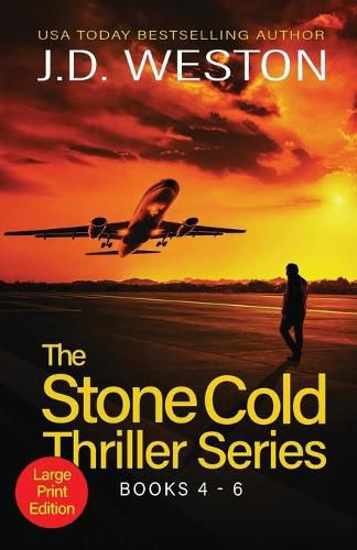 Cover image for The Stone Cold Thriller Series Books 4 - 6: A Collection of British Action Thrillers