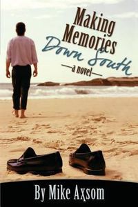 Cover image for Making Memories Down South