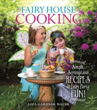 Cover image for Fairy House Cooking