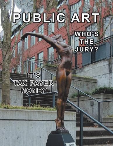 Cover image for Public Art: Who's the Jury?