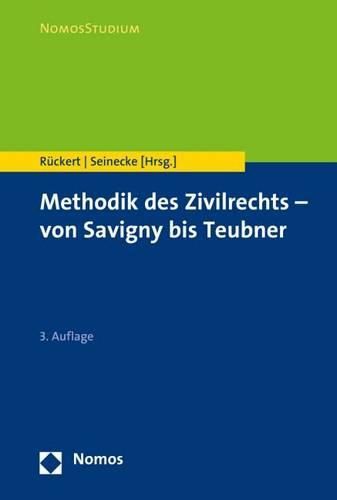 Cover image for Methodik Des Zivilrechts - Von Savigny Bis Teubner