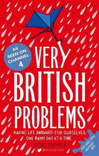 Cover image for Very British Problems: Making Life Awkward for Ourselves, One Rainy Day at a Time