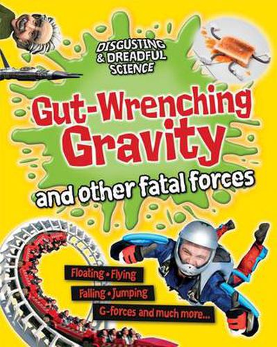 Cover image for Gut-Wrenching Gravity and Other Fatal Forces