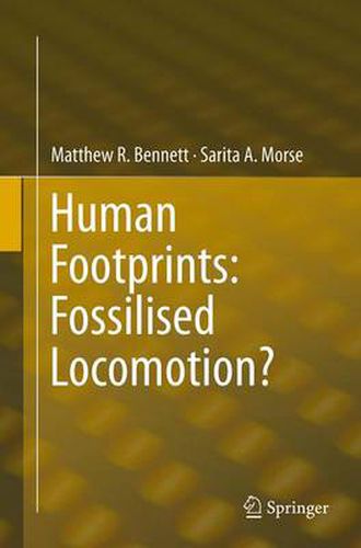 Cover image for Human Footprints: Fossilised Locomotion?