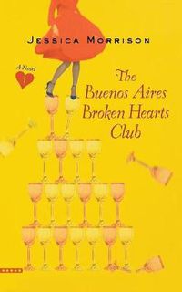 Cover image for The Buenos Aires Broken Hearts Club